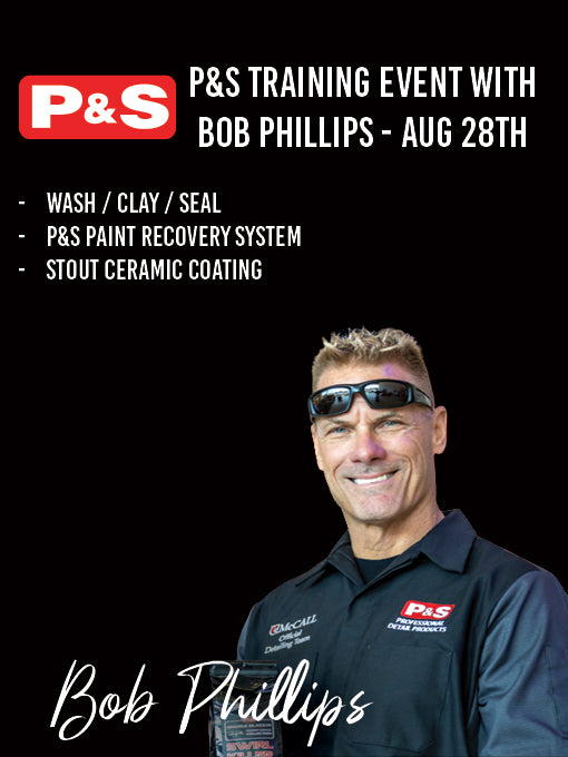 P&S Training Event with Bob Phillips - Aug 28th